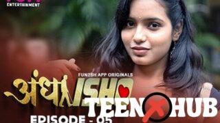 Andha Ishq – S01E05 – 2024 – Hindi Hot Web Series – Fun2sh