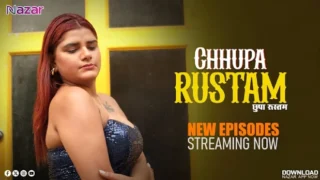 Chhupa Rustam – E06 – 2024 – Hindi Hot Web Series – Nazar