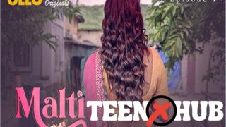 Malti Part 1 – S01E01 – 2024 – Hindi Hot Web Series – Ullu