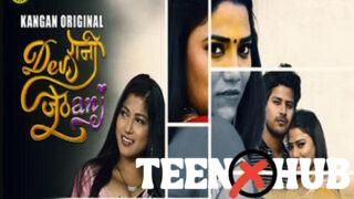 Dewrani Jethani – S01E02 – 2024 – Hindi Hot Web Series – Kangan