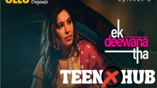 Ek Deewana Tha Part 2 – S01E05 – 2024 – Hindi Hot Web Series – Ullu