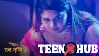 Rangeen Kahaniyan-Tan Tripti – S10E04 – Hindi Hot Web Series – Alt